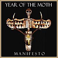 Year Of The Moth : Manifesto